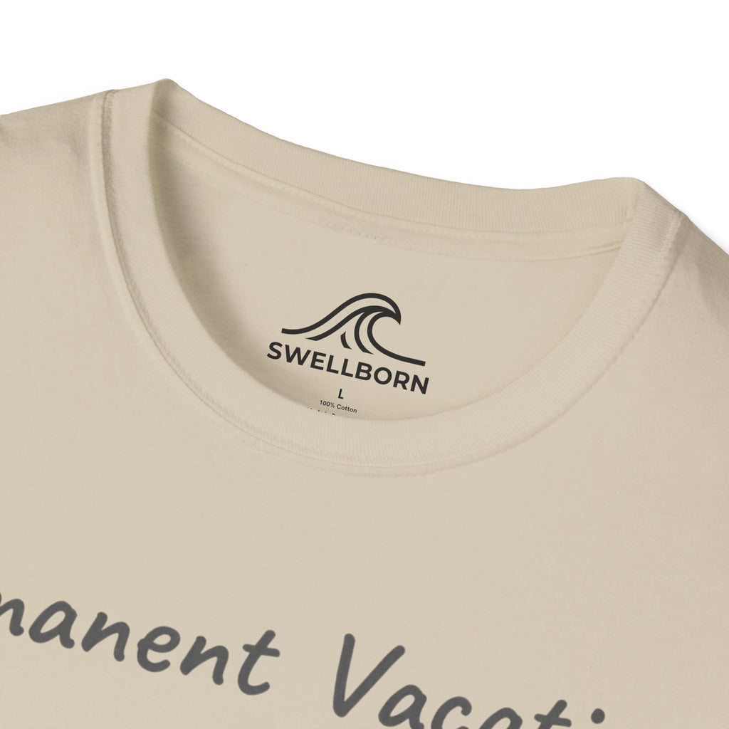 Permanent Vacation T-Shirt