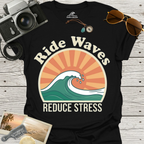 Ride Waves Reduce Stress T-Shirt