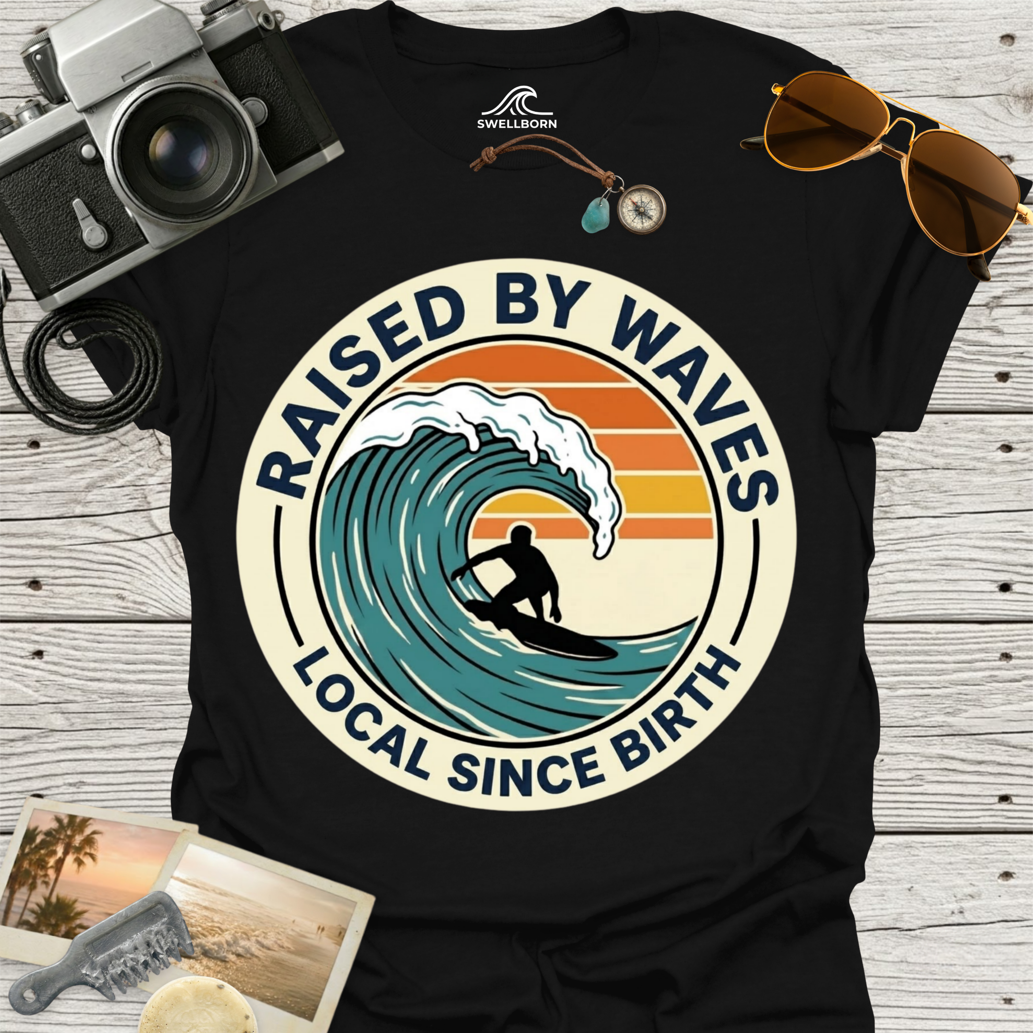 Raised By Waves Local Since Birth T-Shirt