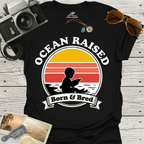 Ocean Raised | Born &  Bred T-Shirt