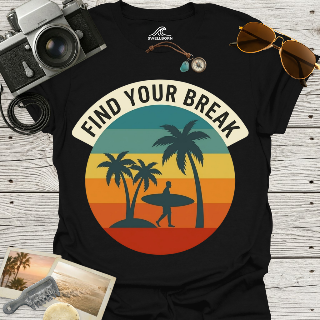 Find Your Break T-Shirt
