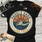 Paddle Hard Live Free T-Shirt