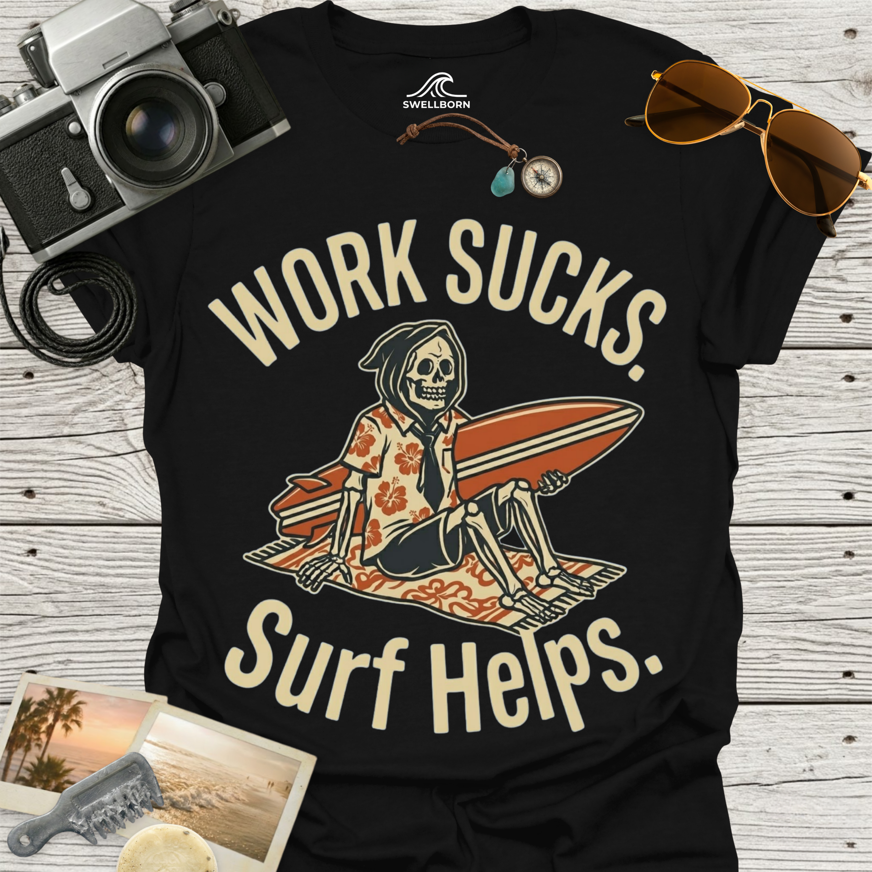 Work Sucks Surf Helps T-Shirt