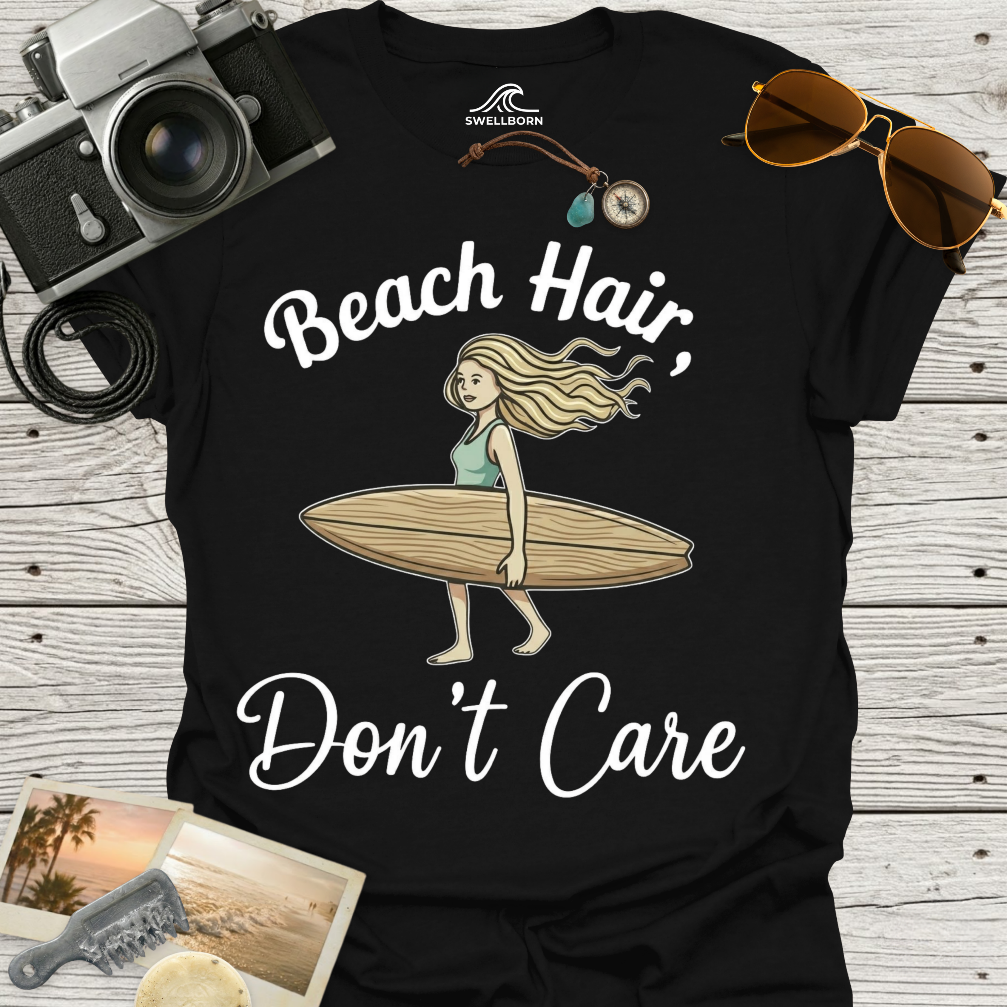 Beach Hair,  Don't Care T-Shirt