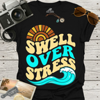 Swell Over Stress T-Shirt