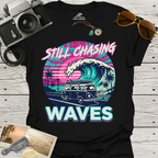 Still Chasing Waves T-Shirt