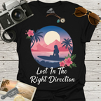Lost In The Right Direction  T-Shirt