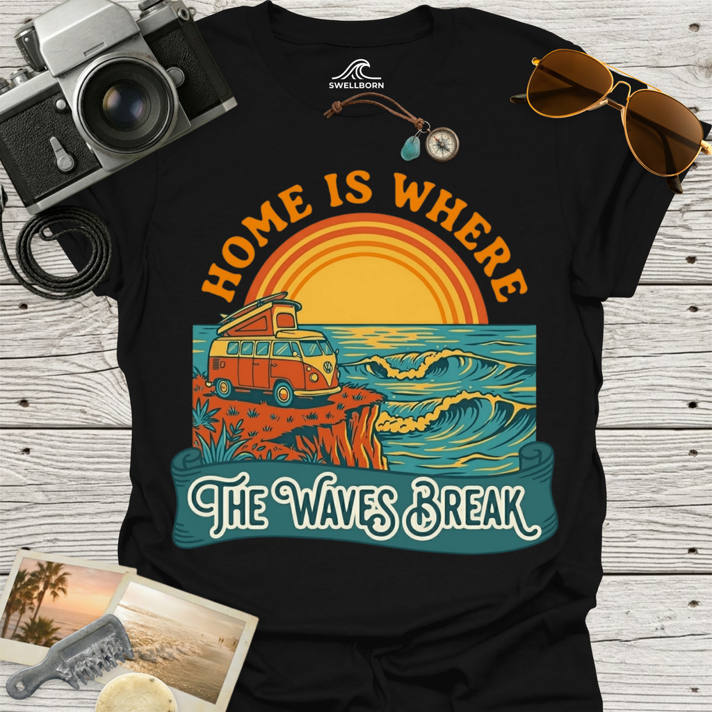 Home Is Where The Waves Break T-Shirt