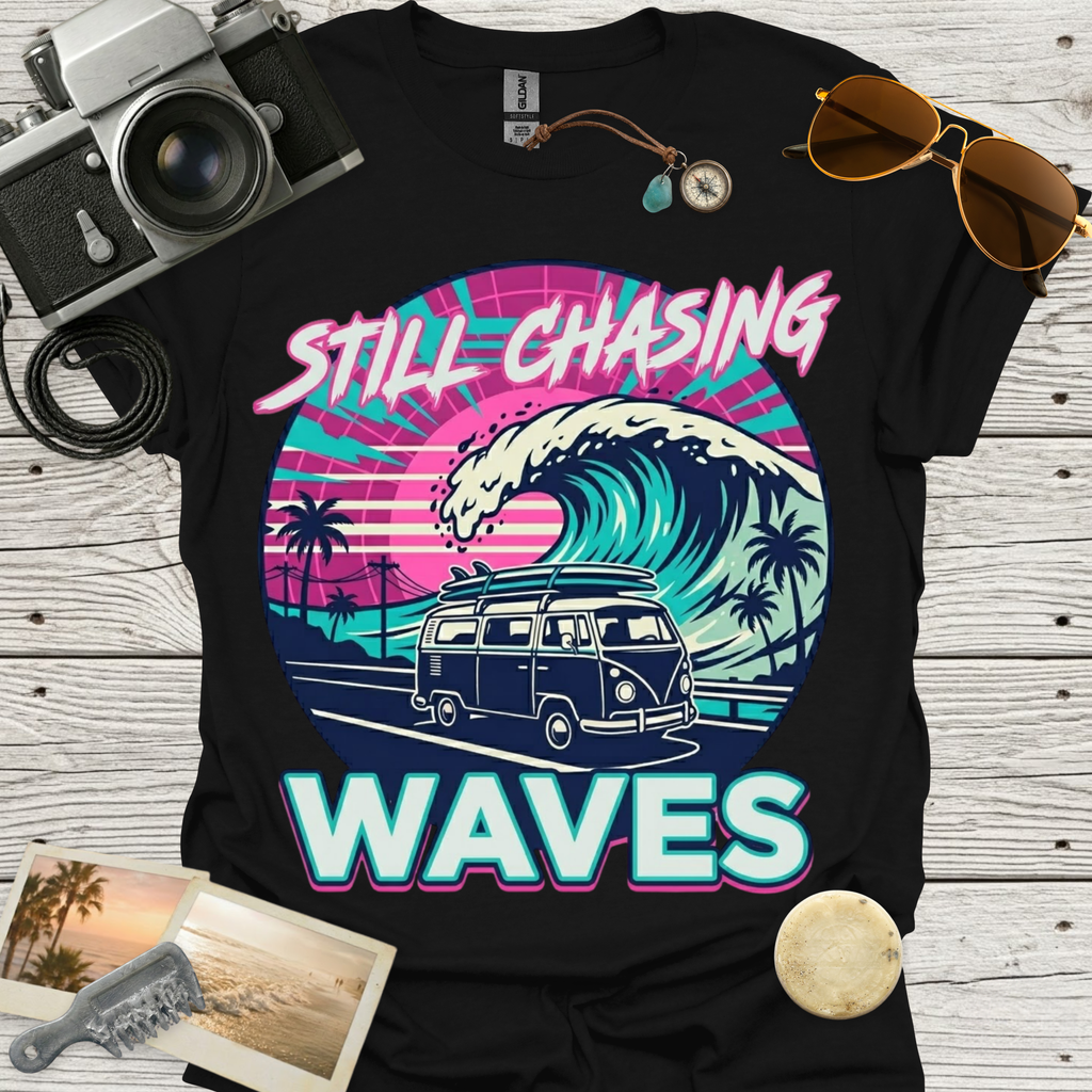 Still Chasing Waves T-Shirt