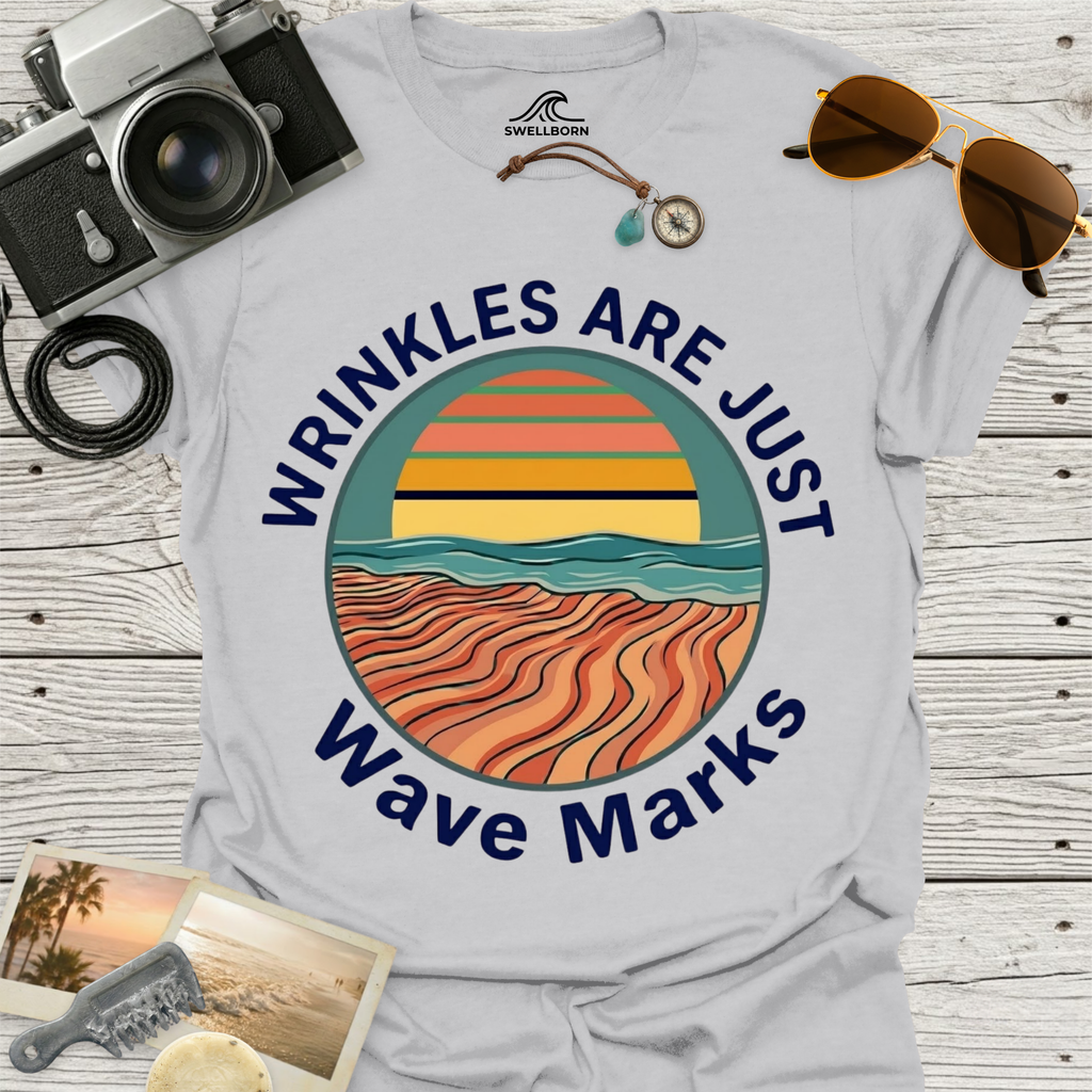 Wrinkles Are Just Wave Marks T-Shirt