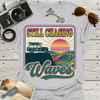 Still Chasing Waves T-Shirt