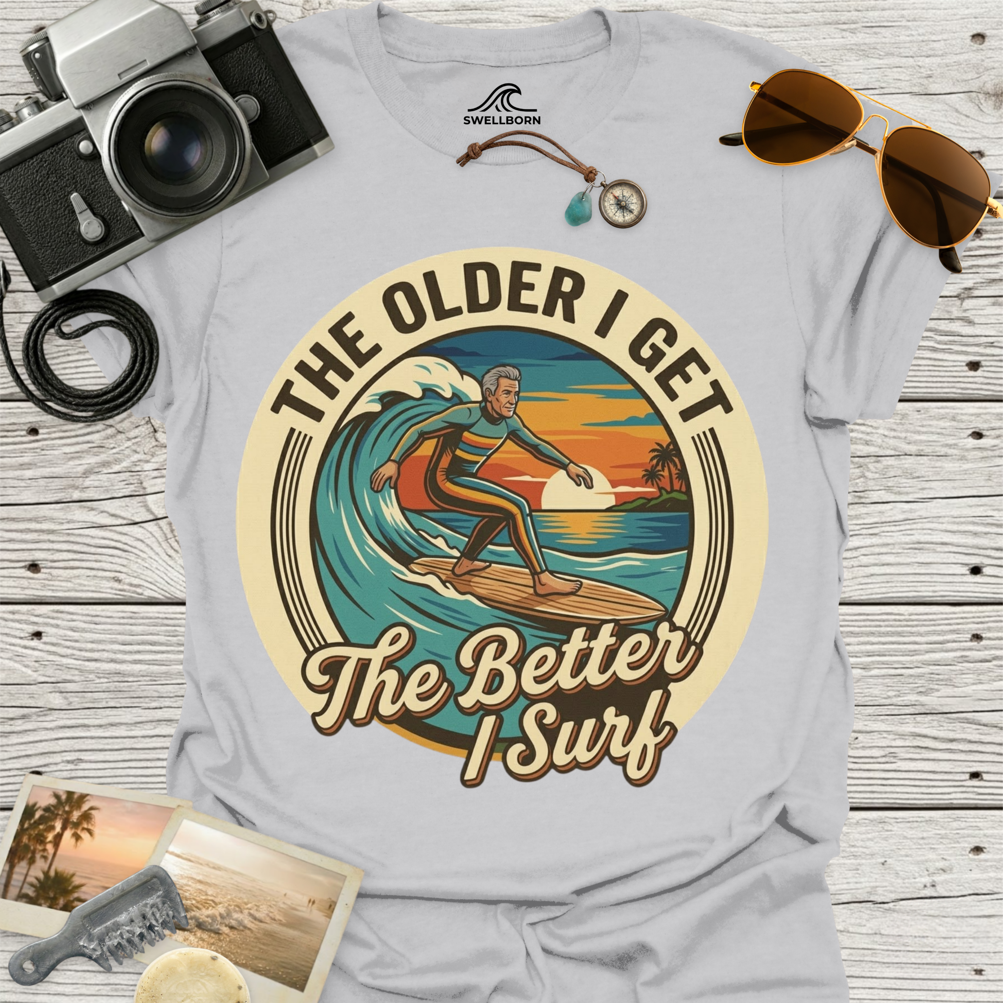 The Older I Get The Better I Surf T-Shirt