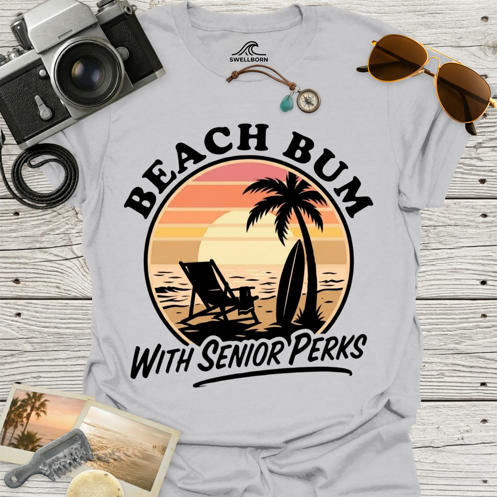 Beach Bum With Senior Perks T-Shirt