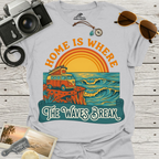 Home Is Where The Waves Break T-Shirt