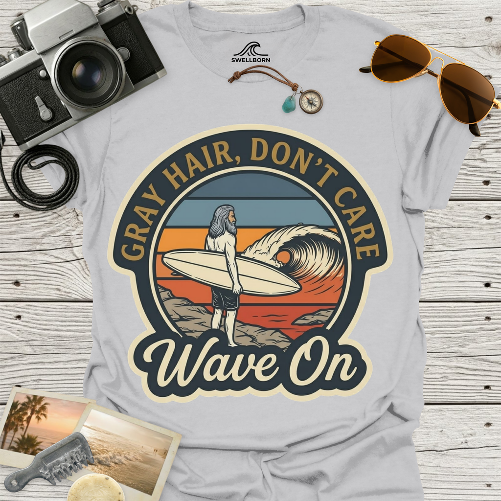 Gray Hair, Don't Care T-Shirt