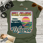 Still Chasing Waves T-Shirt