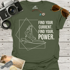 Find Your Current. Find Your Power. T-Shirt