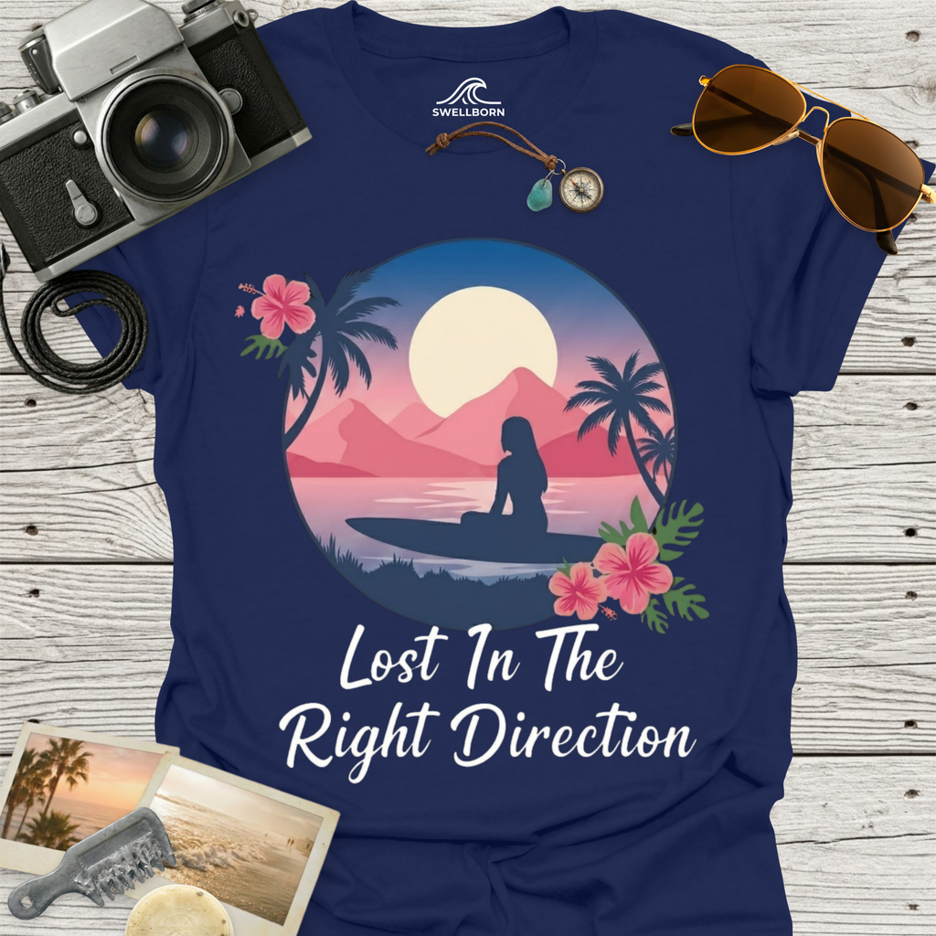 Lost In The Right Direction  T-Shirt