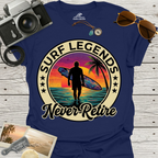 Surf Legends Never Retire T-Shirt