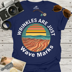 Wrinkles Are Just Wave Marks T-Shirt