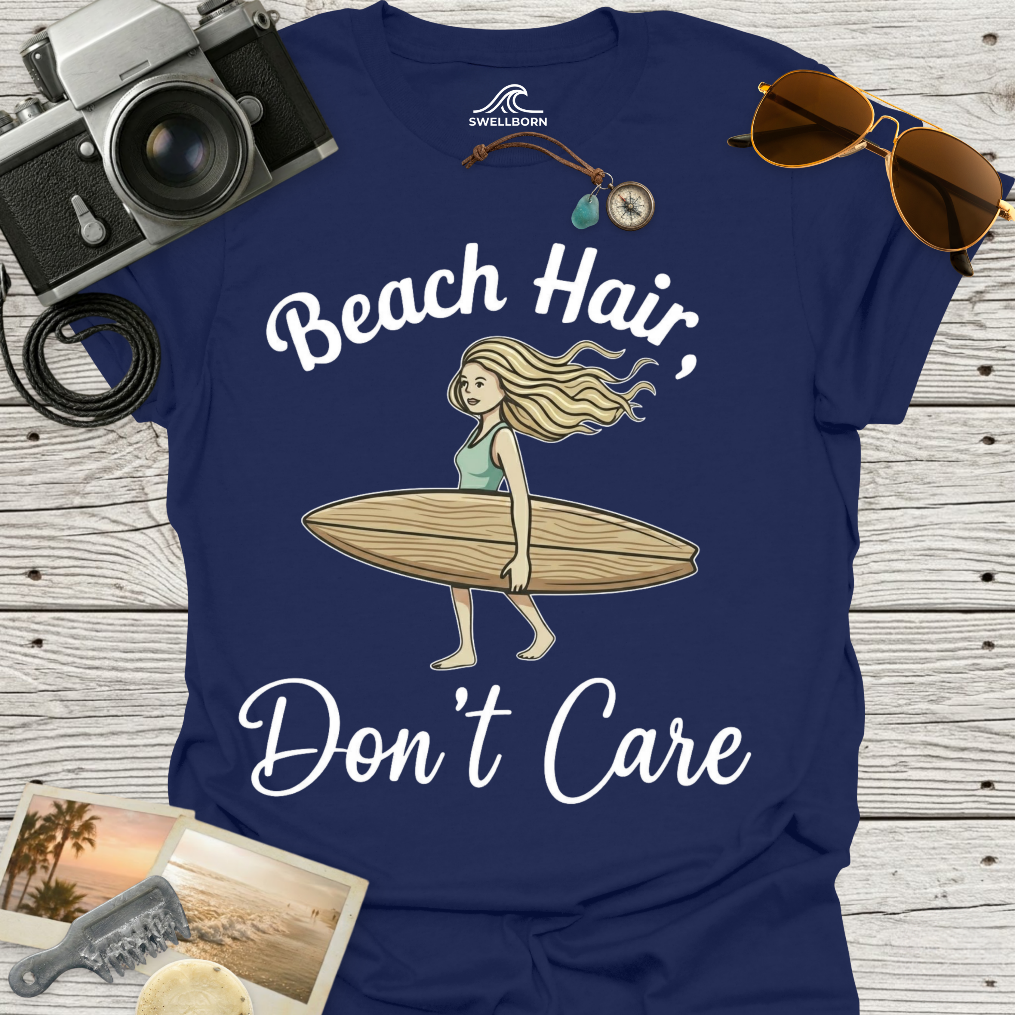 Beach Hair,  Don't Care T-Shirt