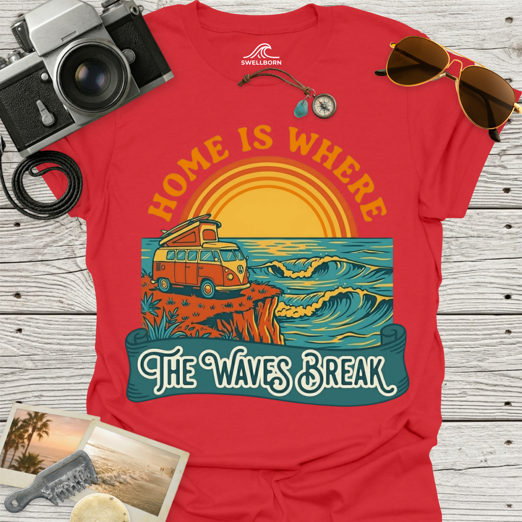 Home Is Where The Waves Break T-Shirt