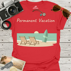 Permanent Vacation T-Shirt