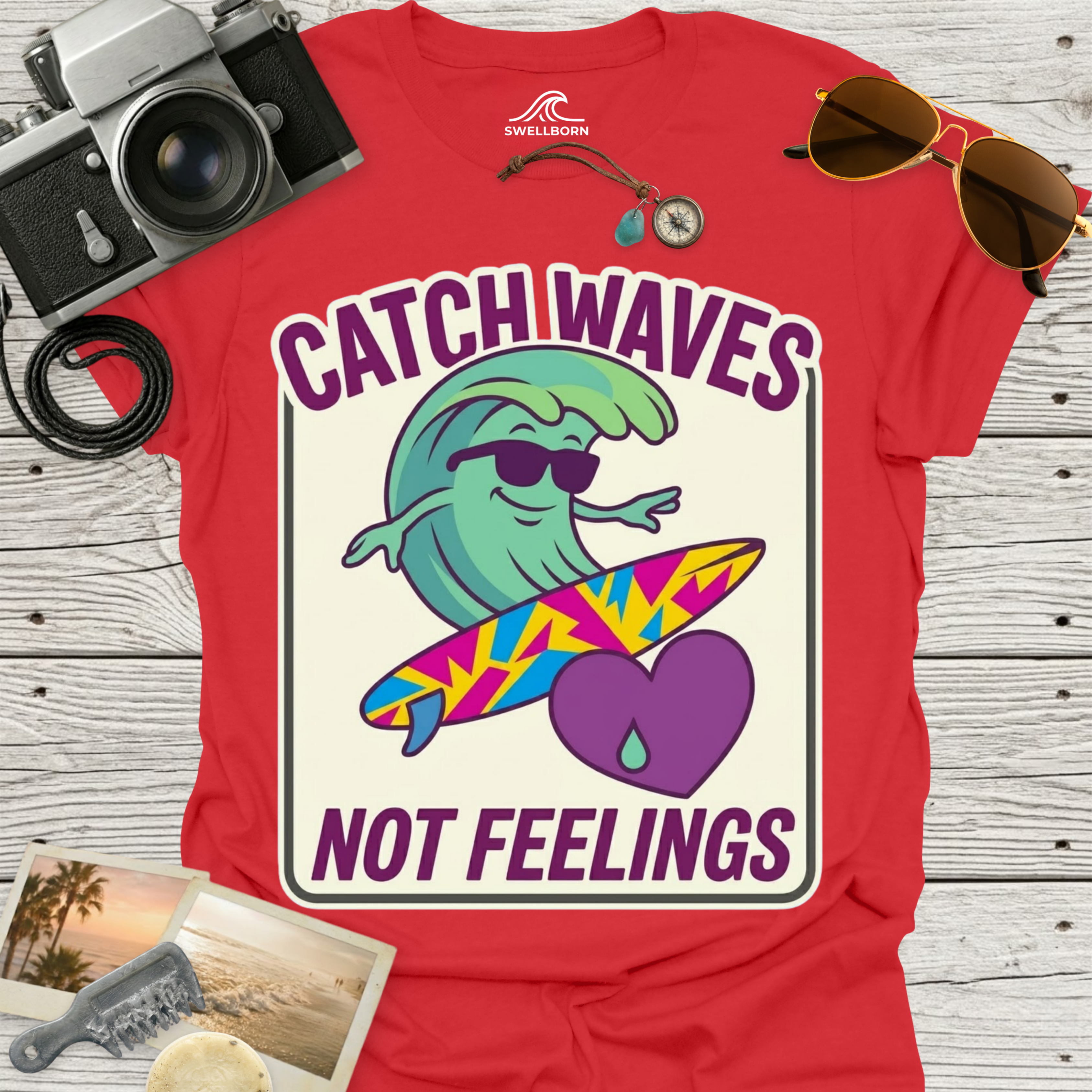 Catch Waves Not Feelings T-Shirt