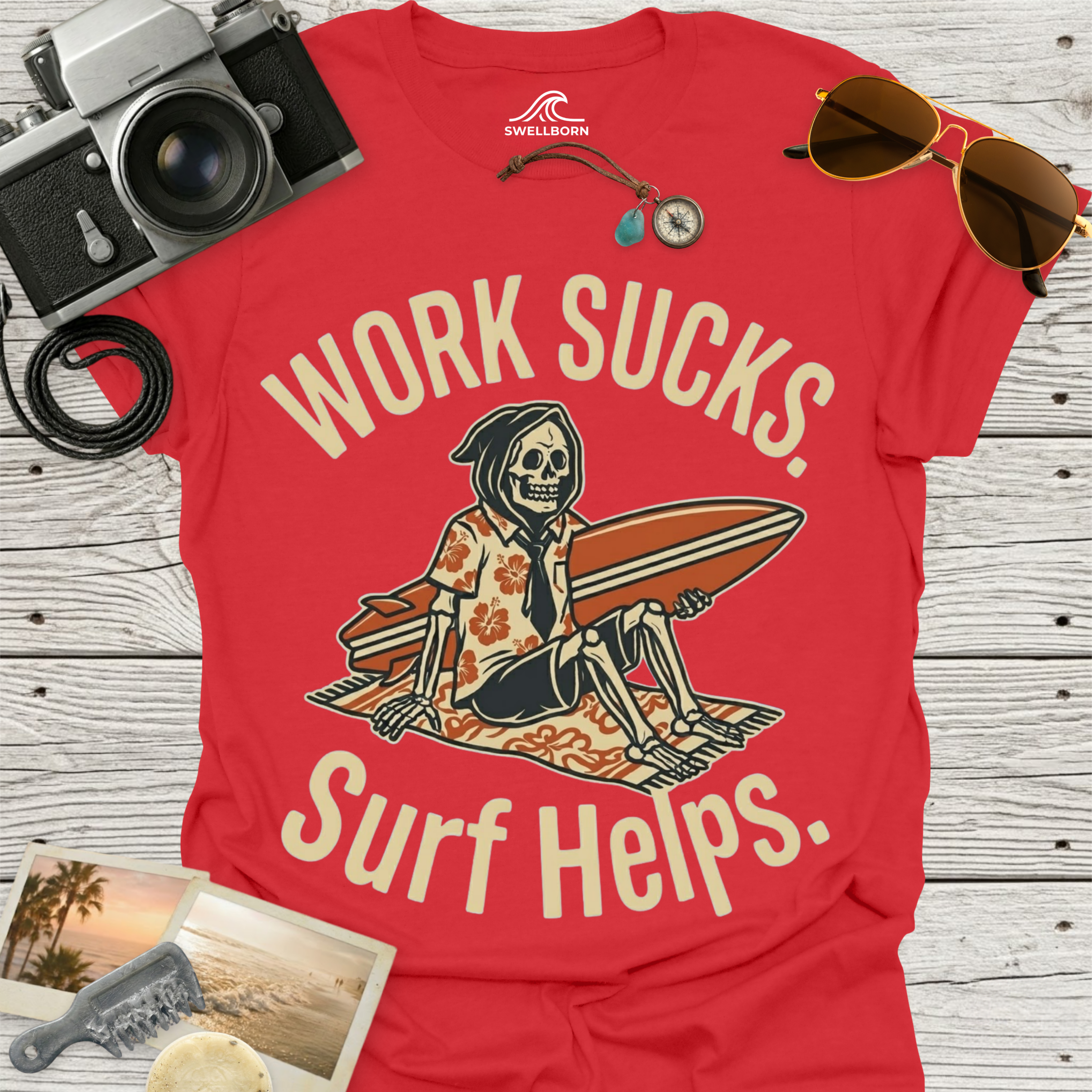 Work Sucks Surf Helps T-Shirt