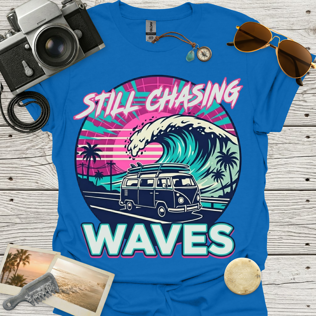 Still Chasing Waves T-Shirt