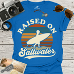 Raised On Saltwater T-Shirt