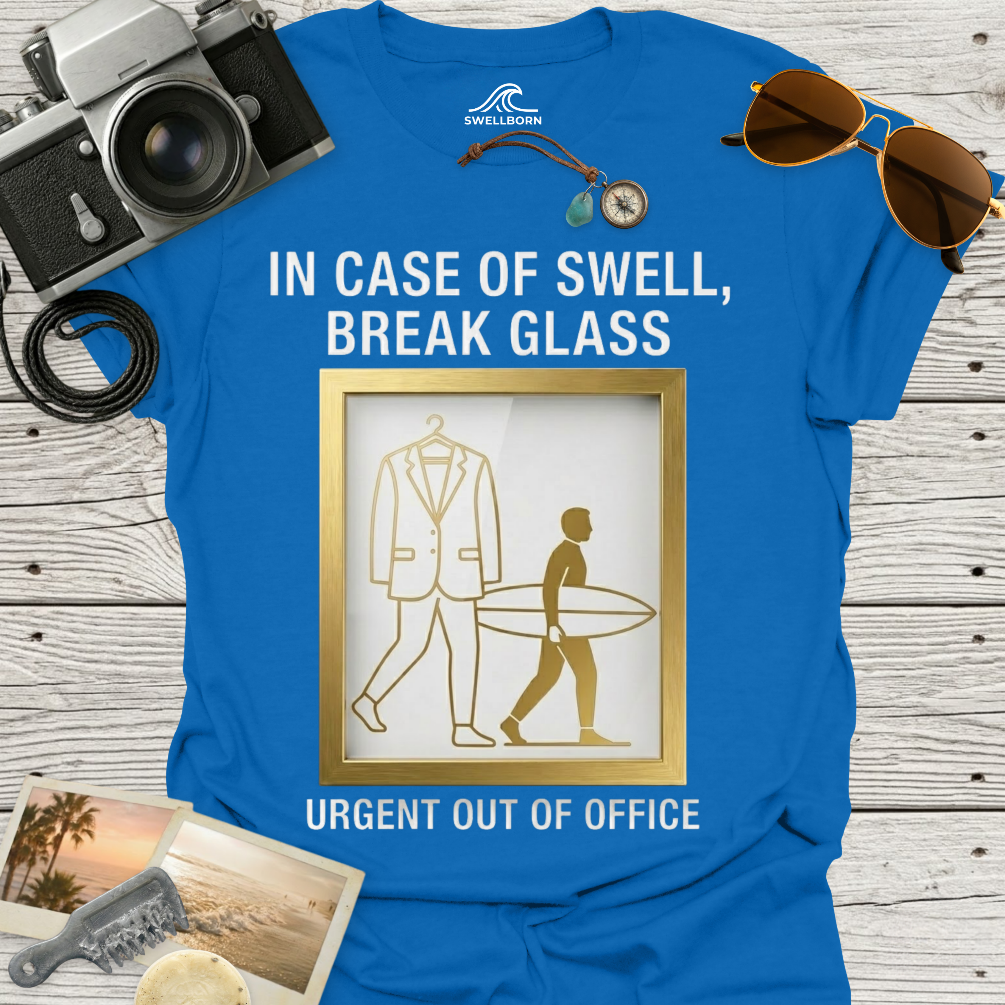 In Case of Swell, Break Glass (Urgent Out of Office) T-Shirt
