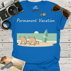 Permanent Vacation T-Shirt