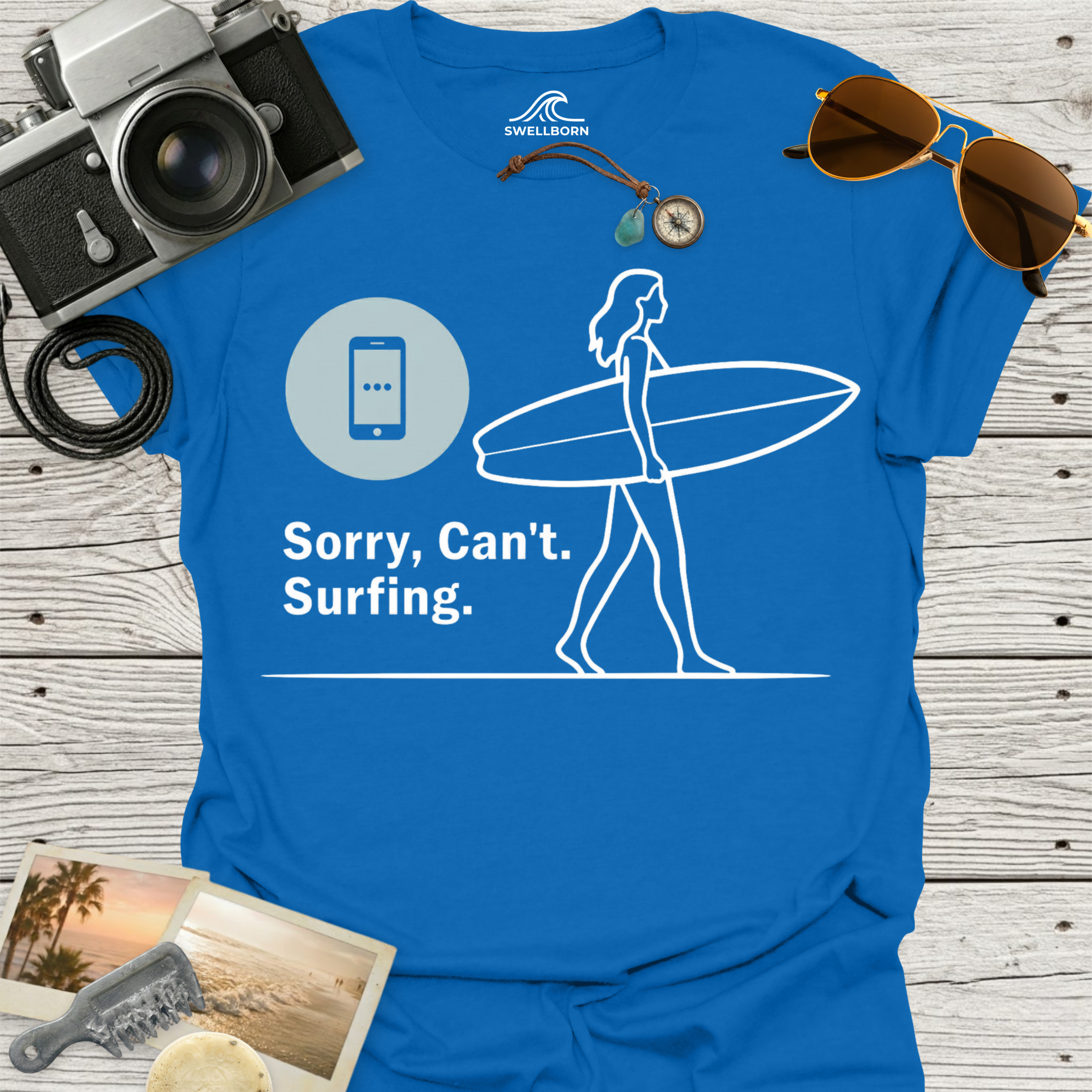 Sorry, Can’t. Surfing. T-Shirt