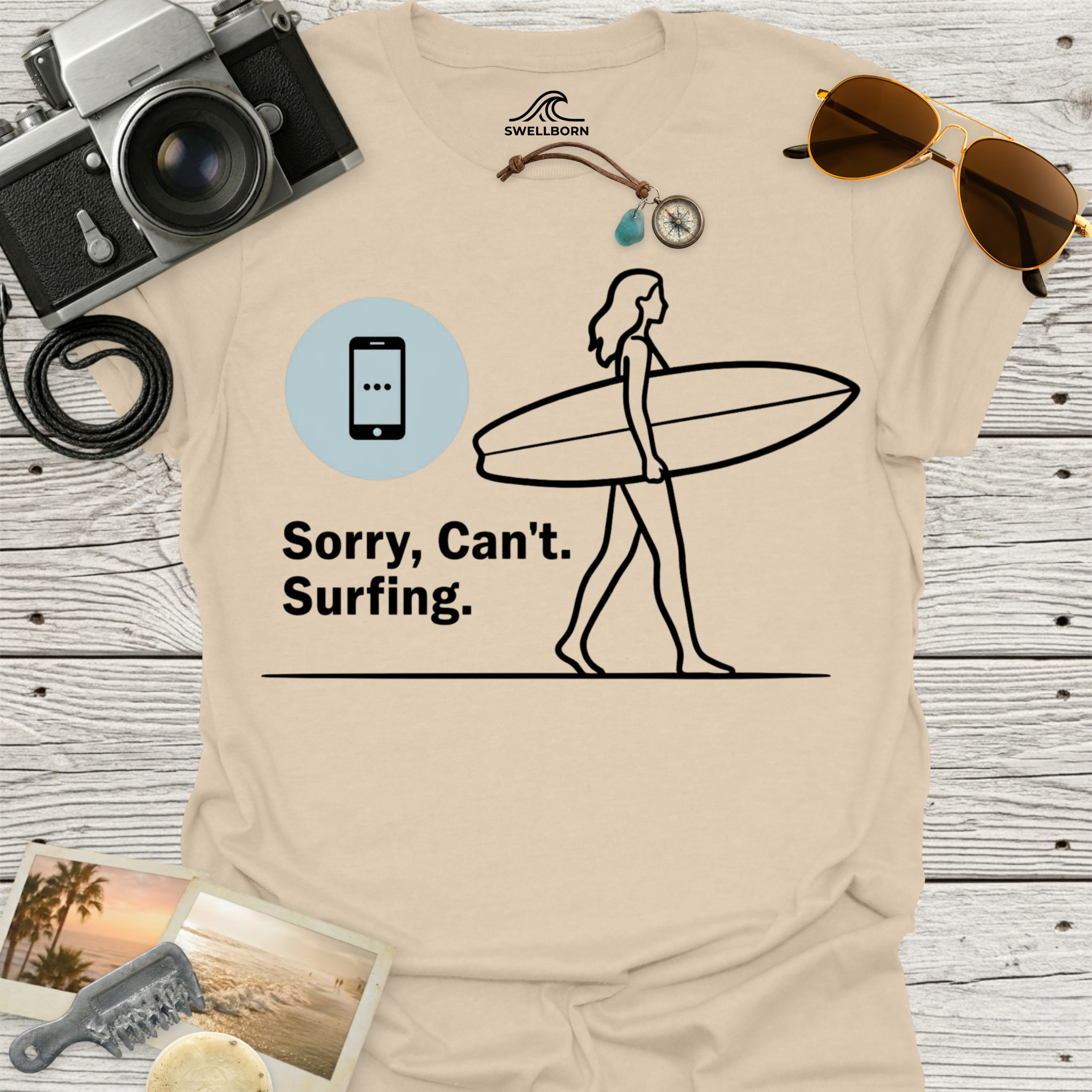 Sorry, Can’t. Surfing. T-Shirt