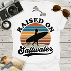 Raised On Saltwater T-Shirt