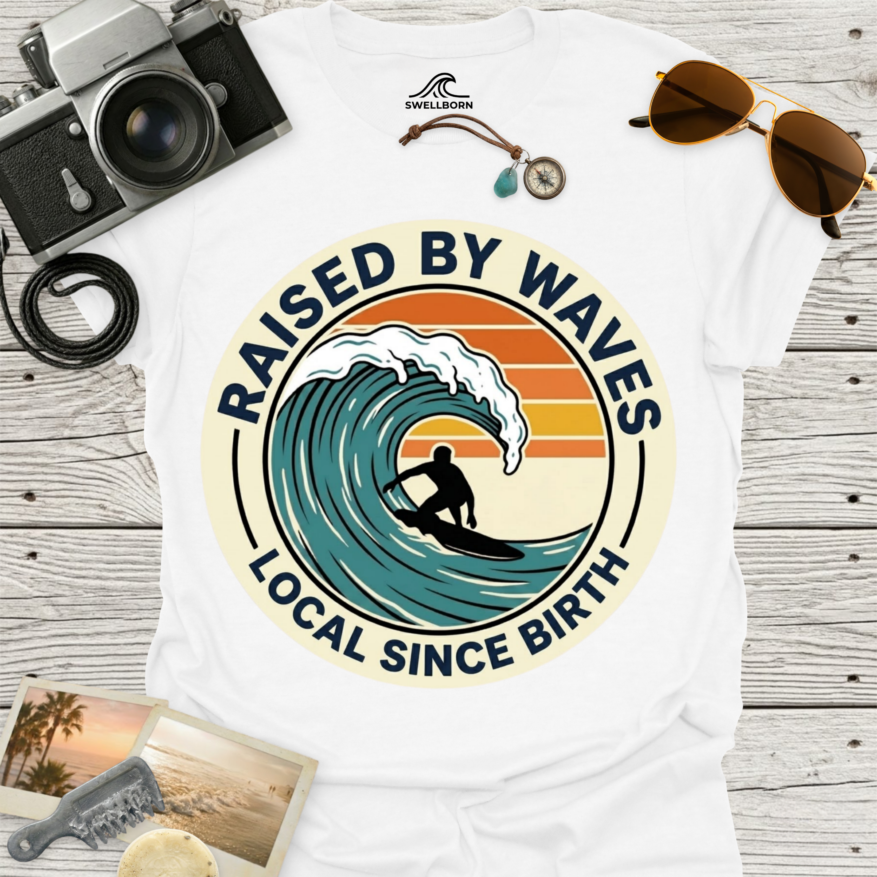 Raised By Waves Local Since Birth T-Shirt