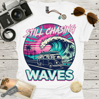 Still Chasing Waves T-Shirt