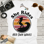 She Rides Her Own Waves T-Shirt